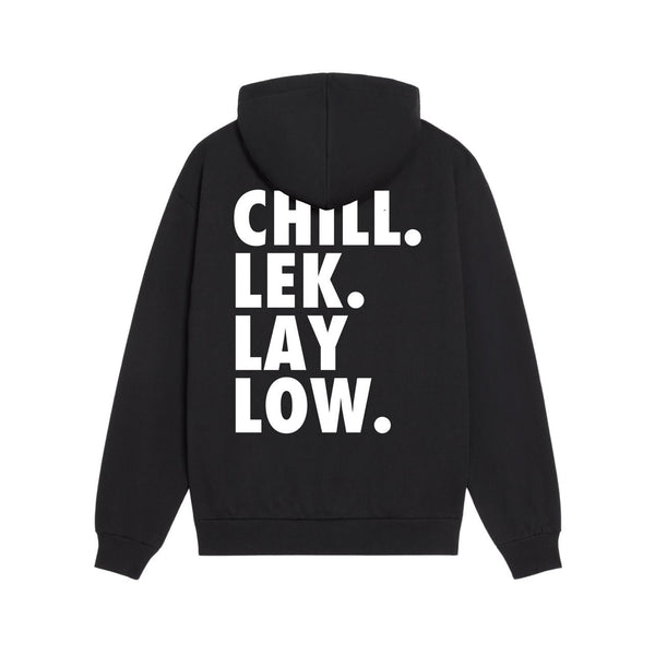 Chill Lek Lay Low Hoodie - Black (TS125)