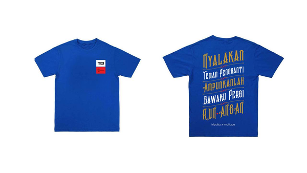 Nyalakan - Malique x Tripdisz - Blue (T-Shirt) (TS181)