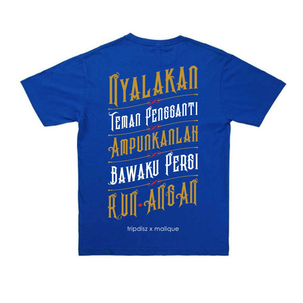 Nyalakan - Malique x Tripdisz - Blue (T-Shirt) (TS181)